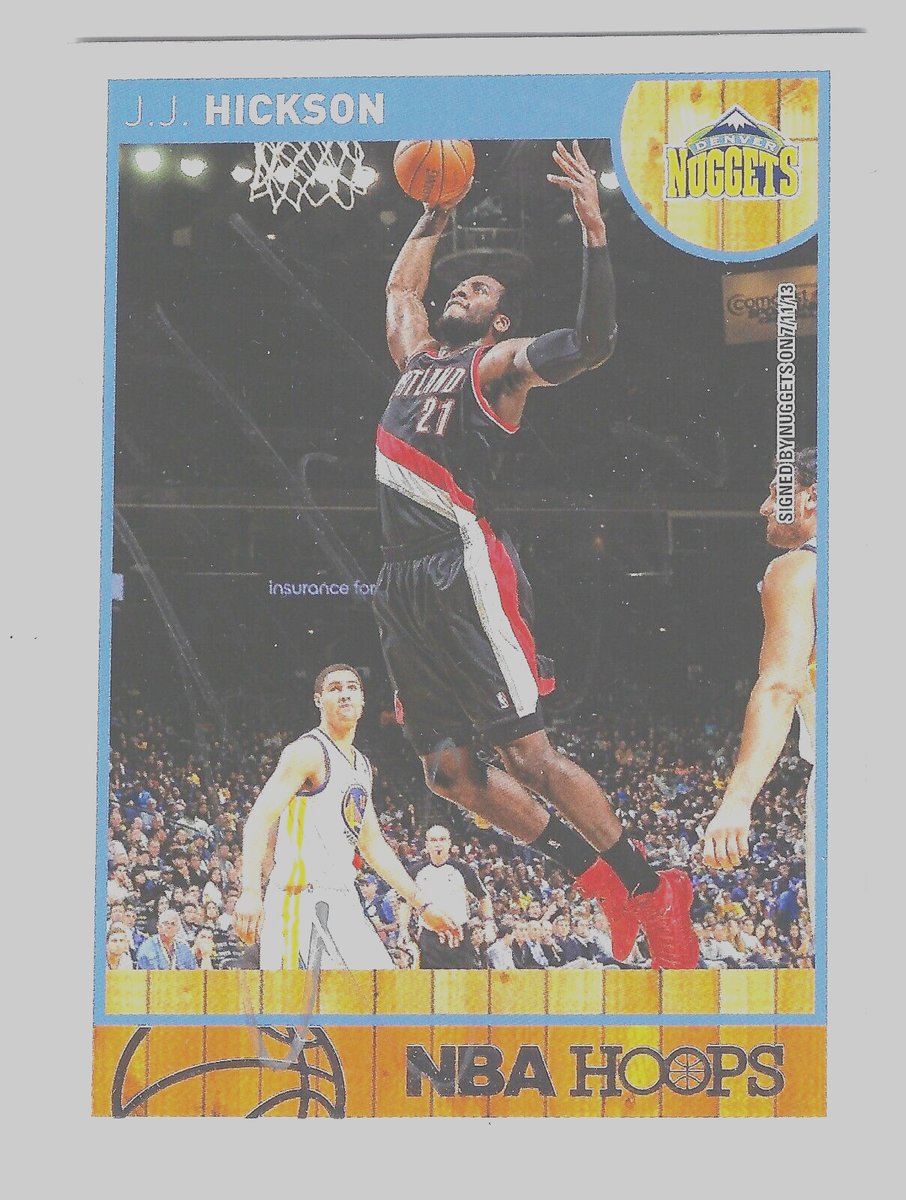 J.J. HICKSON PORTLAND TRAIL BLAZERS SIGNED CARD DENVER NUGGETS
