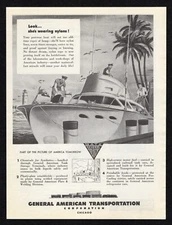 1944 General American Transportation Look She Wears Nylon Post War Boat Print Ad
