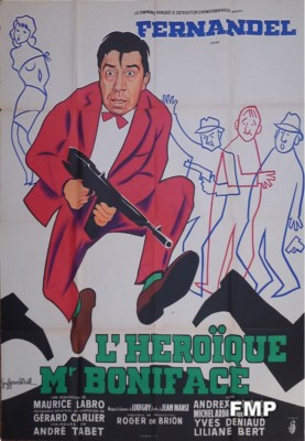 L'HEROIQUE MONSIEUR BONIFACE - FERNANDEL - GROSSES FRANZÖSISCHES FILMPLAKAT N...