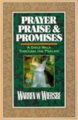 Prayer, Praise, and Promises: A Daily Walk Through the Psalms