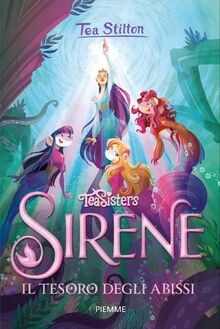 Il tesoro degli abissi. Sirene von Stilton, Tea | Buch | Zustand sehr gut