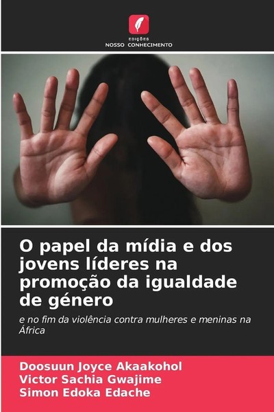 Doosuun Joyce Akaakohol (U. A.) | O Papel Da MíDia E Dos Jovens LíDeres Na...-image