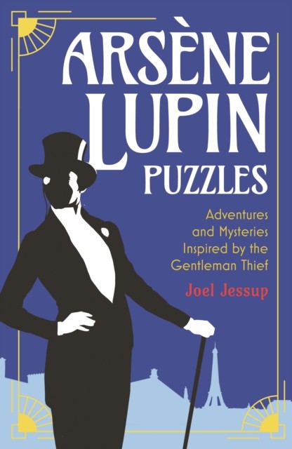 Arsene Lupin Puzzles by Joel  Jessup (Paperback Book)