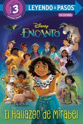 El Hallazgo de Mirabel (Mirabel's Discovery Spanish Edition) (Disney Encanto) by