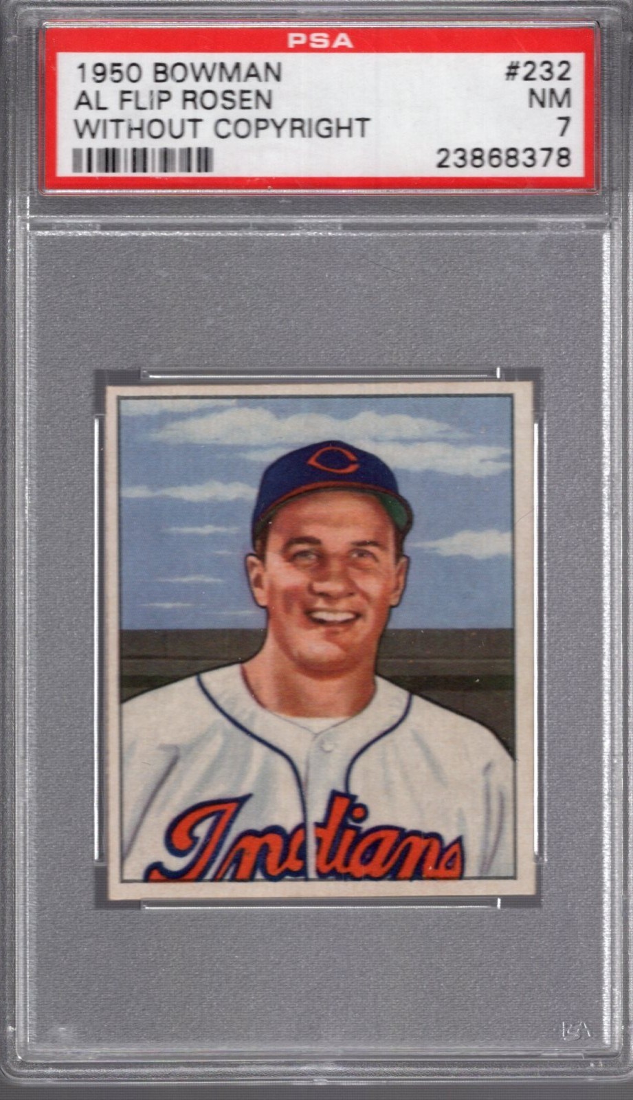 1950 Bowman #232 AL "FLIP" ROSEN (RC) PSA 7 NM   w/o copyright Cleve INDIANS