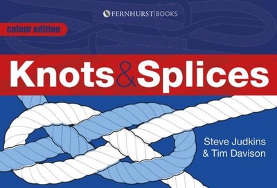 Knots & Splices | The Most Commonly Used Knots | Steve Judkins (u. a.) | Buch