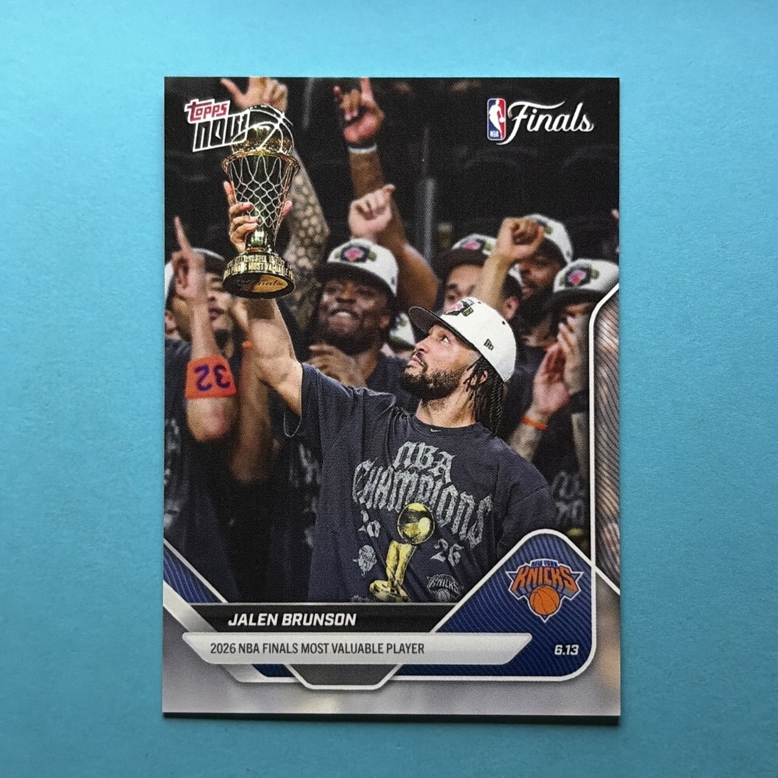 2026 Topps Now #339 Jalen Brunson NBA Finals Most Valuable Player Knicks QTY