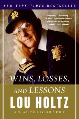 Wins, Losses, and Lessons: An Autobiography, Holtz, Lou, Good Book