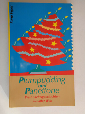 Plumpudding und Panettone Weihnachtsgeschichten aus aller Welt Taschenbuch