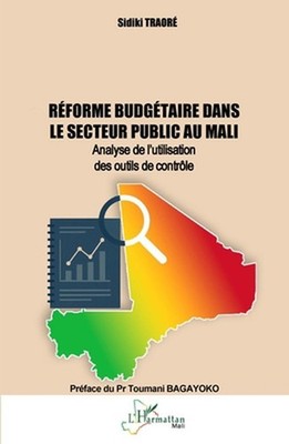 Rforme budgtaire dans le secteur public au Mali: Analyse de l'utilisation des ou