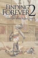 Finding Forever 2 | The Night Of The Eighth Day | Garth Raynor | Taschenbuch