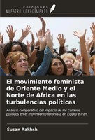 Susan Rakhsh | El Movimiento Feminista De Oriente Medio Y El Norte De ÁFrica...