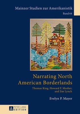 Narrating North American Borderlands Evelyn P. Mayer