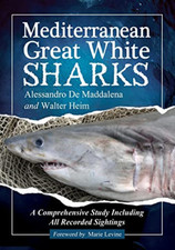 Mediterranean Great White Sharks: A Comprehen...
