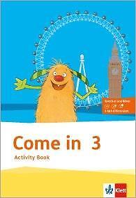 Come in. Activity Book mit Bild-/Wortkarten und Audio-CD  3. Schuljahr | Buch | 