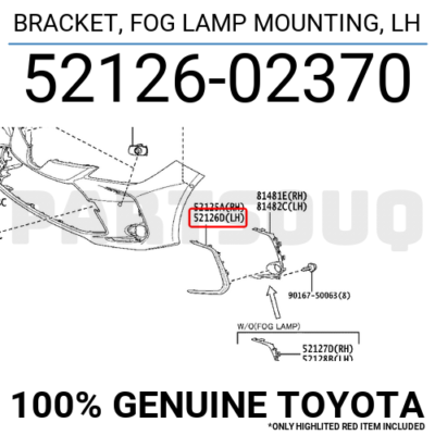 5212602370 Genuine Toyota BRACKET, FOG LAMP MOUNTING, LH 52126