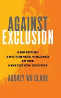 Audrey Wu Clark | Against Exclusion | Buch | Englisch (2024) | EAN 9780814215623