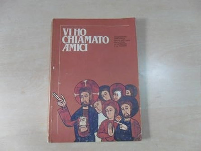 Ich habe euch Freunde genannt - Der Katechismus der Jungen 1 [Taschenbuch] aa.vv.