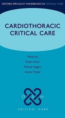 Cardiothoracic Critical Care by Robyn Smith (English) Paperback Book