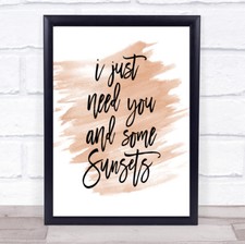 Just Need You Quote Print Watercolour Wall Art