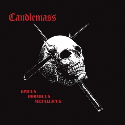 Epicus Doomicus Metallicus by Candlemass (Record, 2023)