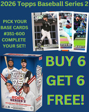 2026 Topps Series 2   BASE SINGLES #351-600  ...