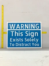 Funny Novelty Place Signs, Distraction Sign