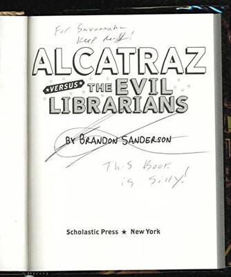 Alcatraz Versus the Evil Librarians, Sanderson, Brandon