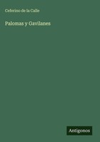 Ceferino De La Calle | Palomas Y Gavilanes | Buch | Spanisch (2025)