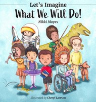 Let's Imagine What We Will Do | Nikki Moyes | Buch | Gebunden | Englisch | 2022