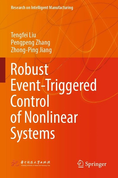 Robust Event-Triggered Control Of Nonlinear Systems Tengfei Liu (U. A.) Buch Xx-image