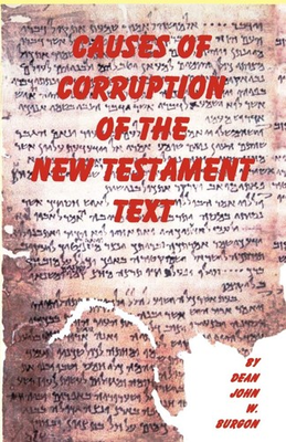 #ad #ad Causes of Corruption of the New Testament Text paperback Burgon Dean John $8.11