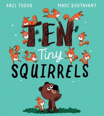 TEN TINY SQUIRRELS by TUDOR, KAEL Paperback Self Help Business