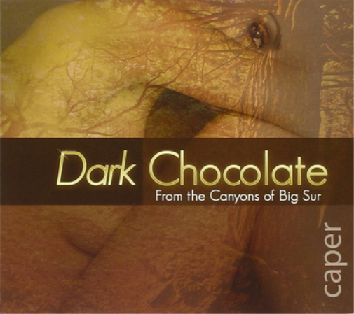 Dark Chocolate Caper: From the Canyons of Big Sur (CD) Album