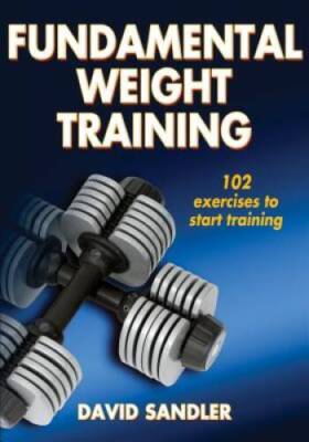 Fundamental Weight Training (Sports Fundamentals Series) - Paperback - VERY GOOD