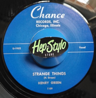 45Re   HENRY GREEN  ''Storm Thru Mississippi / Strange Things'' - Primitive Blues