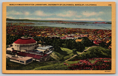 Postcard World Famous Radiation Lab University of California Berkeley, CA G4