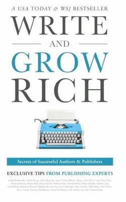 Write and Grow Rich: Secrets - Paperback, by Rutkowska Alinka; Houge - Very Good