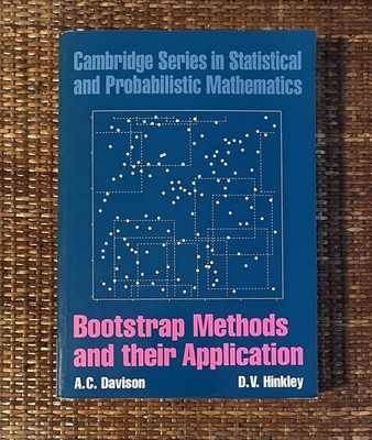 Bootstrap Methods and Their Application by A. C. Davison & D. V. Hinkley