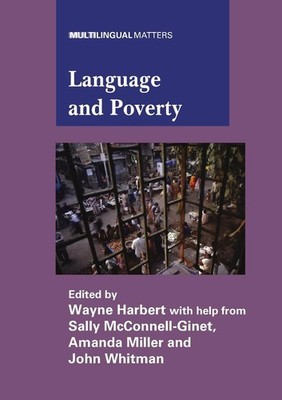 Language and Poverty (Multilingual Matters, 141)