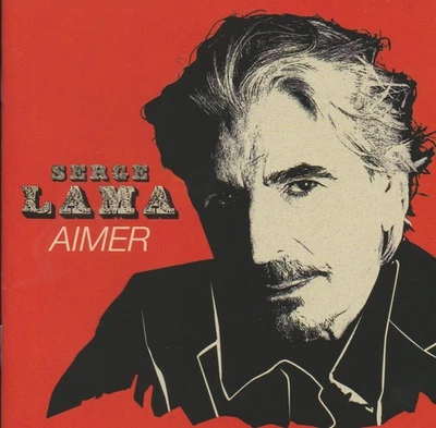 CD - SERGE LAMA - Aimer - Photo 1/2