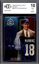 1998 Pinnacle Mint Silver #66 Peyton Manning Rookie Card BGS BCCG 10 Mint+. rookie card picture