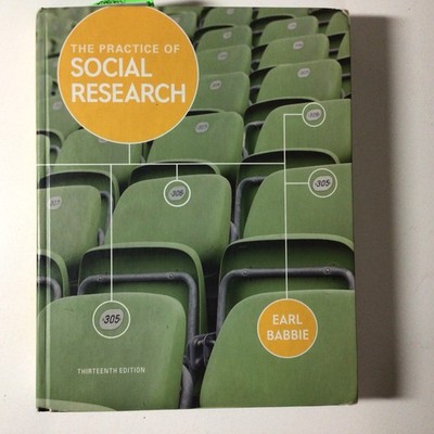 Practice of Social Research by Earl R. Babbie (2012, Hardcover)