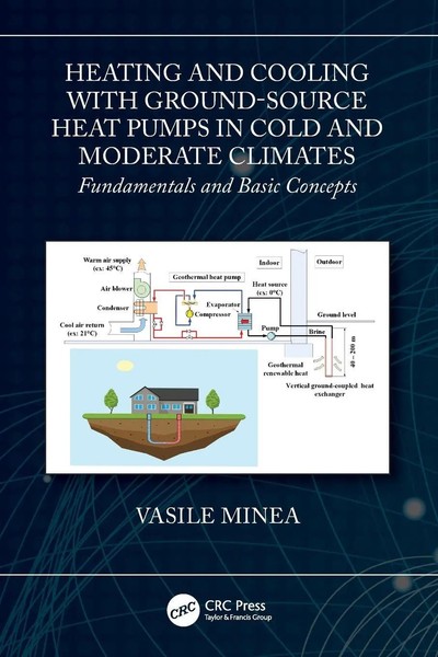 Vasile Minea | Heating And Cooling With Ground-Source Heat Pumps In Cold And...-image