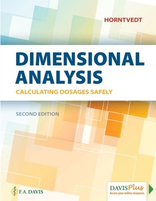 Dimensional Analysis : Calculating Dosages Safely Paperback Tracy
