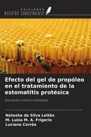 Natasha Da Silva LeitãO (U. A.) | Efecto Del Gel De PropóLeo En El...