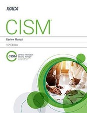 CISM Review Manual, 15th Edition - Perfect Paperback By Isaca - GOOD
