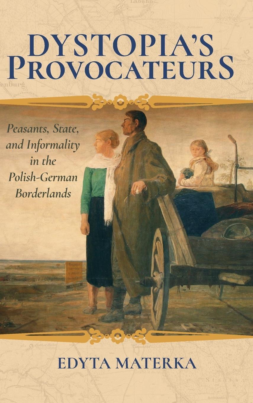 Thumbnail - Edyta Materka | Dystopia's Provocateurs: Peasants, State, And