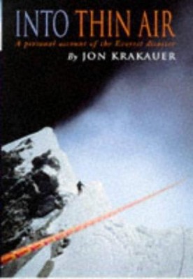 Into Thin Air : A Personal Account of the Mt. Everest Disaster Jo