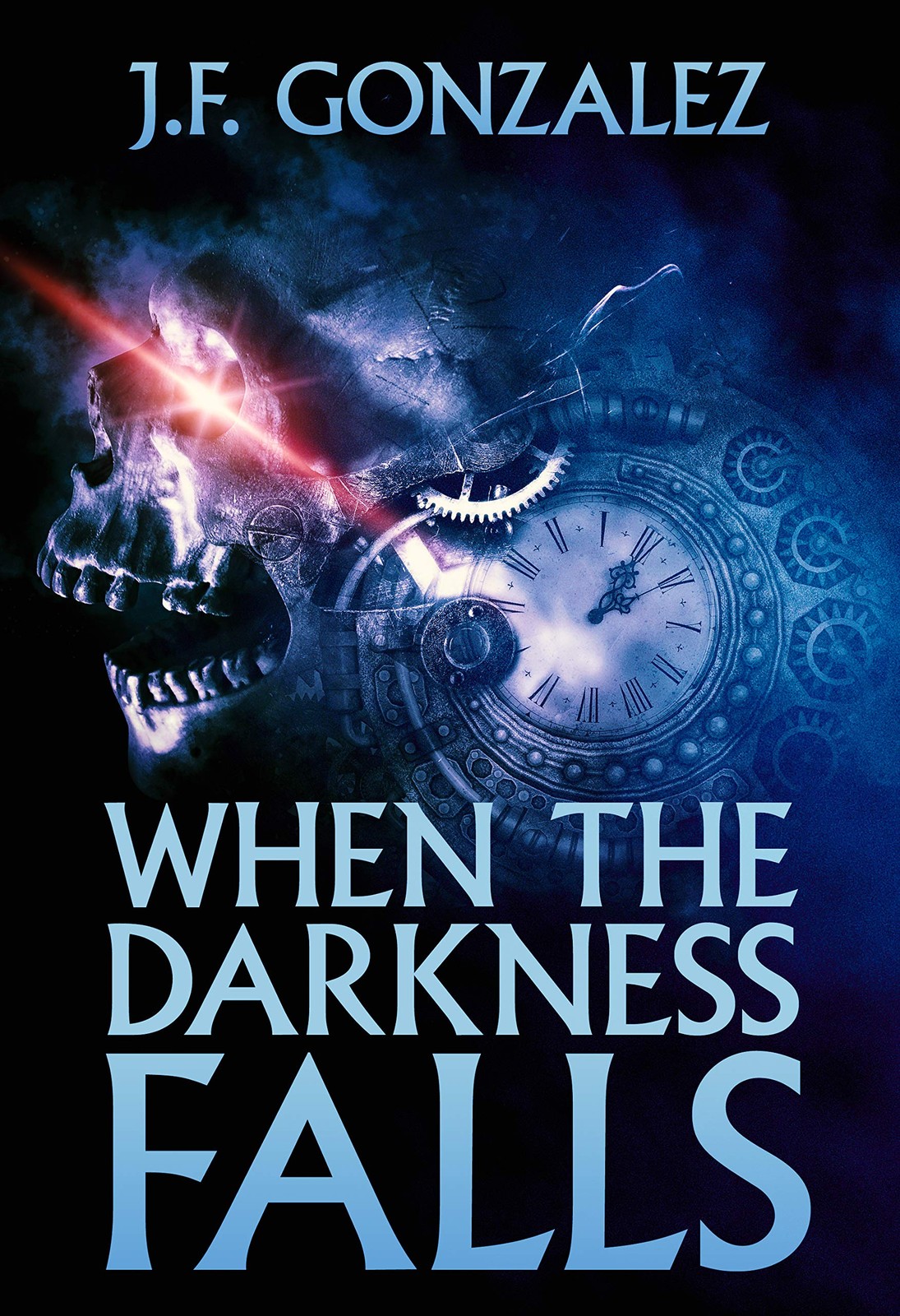J. F. Gonzalez When the Darkness Falls (Paperback)